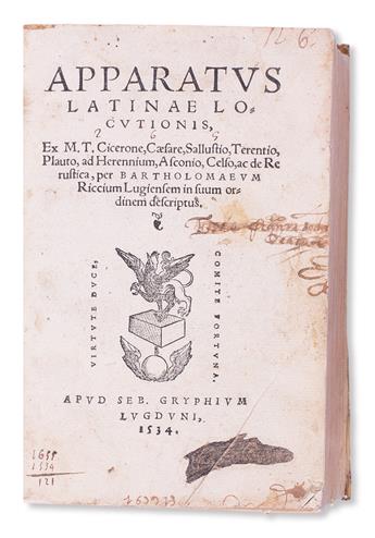 RICCI, BARTOLOMEO. Apparatus Latinae locutionis.  1534